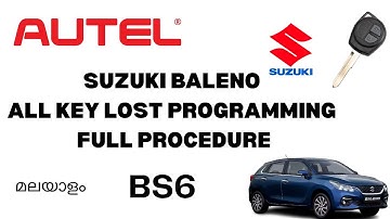 Suzuki BALENO BS6 ALL KEY LOST PROGRAMMING  AUTEL IM608 & IM508 - MALAYALAM  