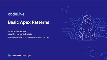 codeLive: Basic Apex Patterns