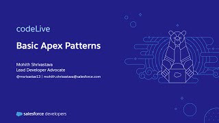 codeLive: Basic Apex Patterns