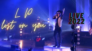 LP - Lost On You [Live at Philadelphia] 2022 by LP Fanpage 31,314 views 1 year ago 5 minutes, 24 seconds