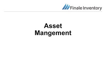 Asset Management within Finale Inventory