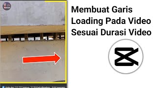 Cara Membuat Garis Loading Pada Video Sesuai Durasi Video Di Aplikasi Capcut