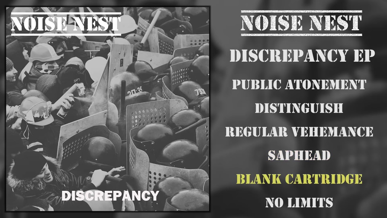 Noise Nest Discrepancy CS FULL EP (2018 Grindcore / Powerviolence