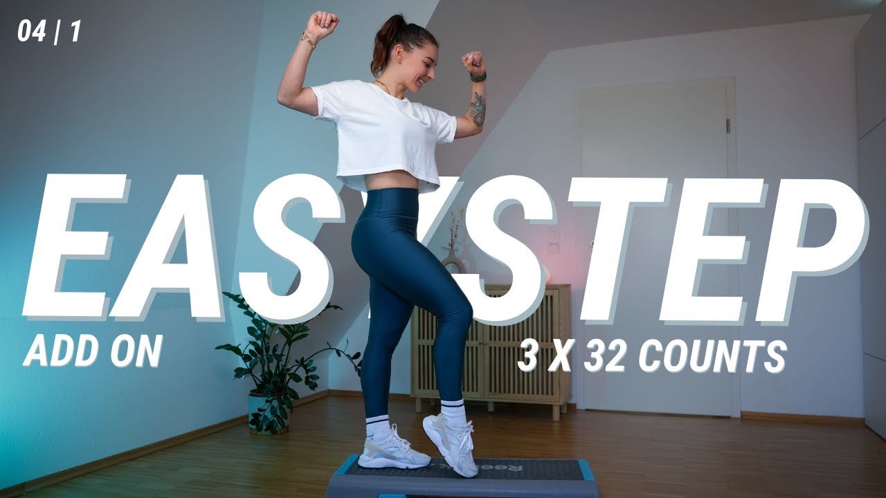 EasyStep Choreo - viele Wdh. | asymmetrisch & symmetrisch  | 3 x 32 | 125 bpm | 45 Min | April 1