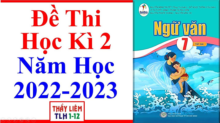 Đề thi ngữ văn 7 học kì 2 năm 2023 năm 2024