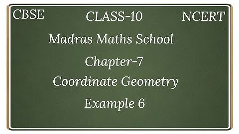 Cbse class10 NCERT maths chapter 7 Coordinate Geometry EXAMPLE 6 IN TAMIL.