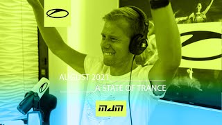 A State Of Trance - August 2021 || Mitchaell JM (#ASOT)