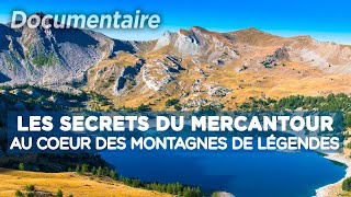 Les secrets du Mercantour - Des Racines et des Ailes - Documentaire complet