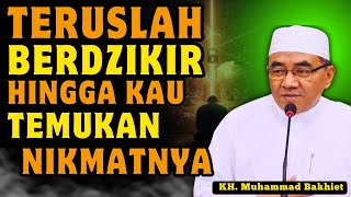 Download Lagu Ngaji Guru Bakhiet | Jangan Berhenti Berdzikir! Allah Tahu Hatimu Sedang Belajar Hadir - Al-Hikam MP3