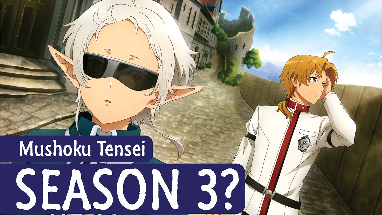 MUSHOKU TENSEI 3ª TEMPORADA DATA DE LANÇAMENTO, TRAILER & MAIS! (previsão)  