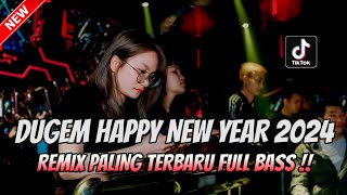DUGEM HAPPY NEW YEAR 2024 !! DJ KERETA MALAM | REMIX PALING TERBARU FULL BASS