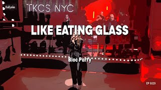 Kellyoke | Like Eating Glass (Bloc Party)