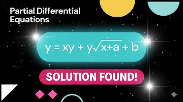 Form a PDE by eliminating arbitrary constants y = xy + y√(x+a) + b | Partial Differential Equations