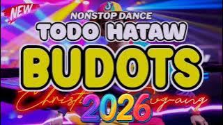 BUDOTS DANCE DISCO MIX 2025 | BUDOTS HATAW NONSTOP