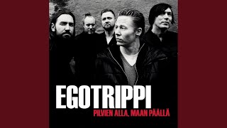 Video thumbnail of "Egotrippi - Nopeimmat junat"