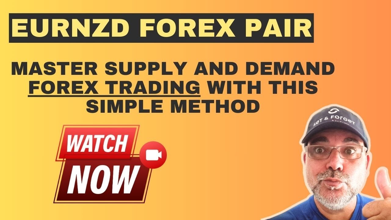 Master Supply and Demand Forex Trading With This Simple Method! – Set and  Forget Trading Academy