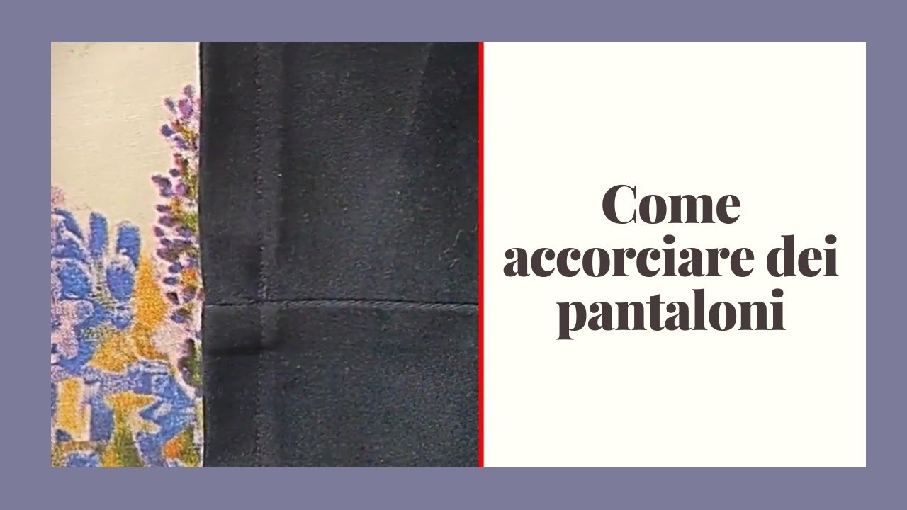 come accorciare i pantaloni senza tagliarli