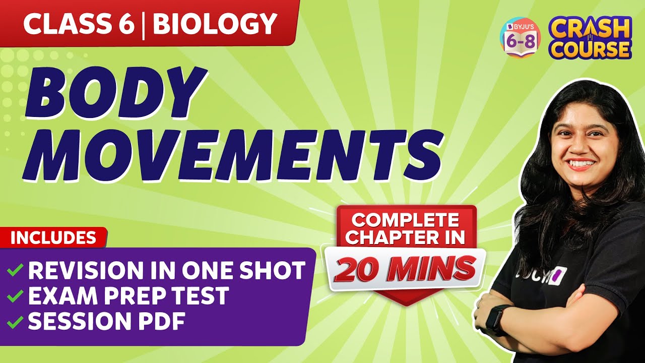 Body movements Class 6 Complete chapter under 20 mins - YouTube