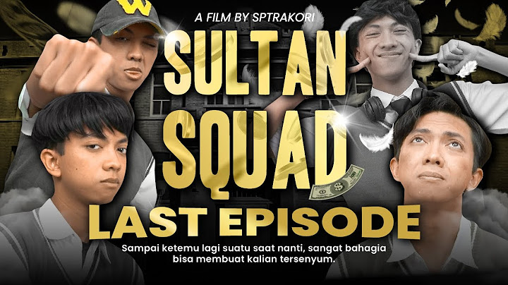 [DRAMA] SULTAN SQUAD LAST EPISODE