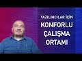 Yazlmc iin konforlu alma ortam abdullah urakan