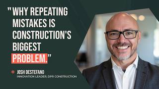 From BIM to Reality: Josh DeStefano's Journey in Advancing ConTech Solutions - Ep 7 | AEC Tech