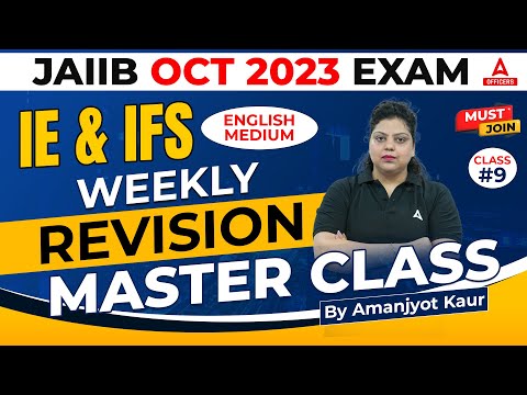 JAIIB October 2023 | JAIIB IE and IFS English Medium | Weekly Revision Master Class 9