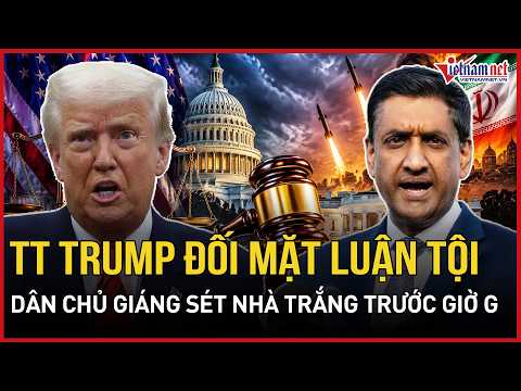 MỸ DẬY SÓNG: TT Trump đối mặt luận tội lần 3 vì Iran, Dân chủ “giáng sét” Nhà Trắng, ủng hộ Tehran?