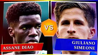 Assane Diao vs Giuliano Simeone - Who's Better? ⚽