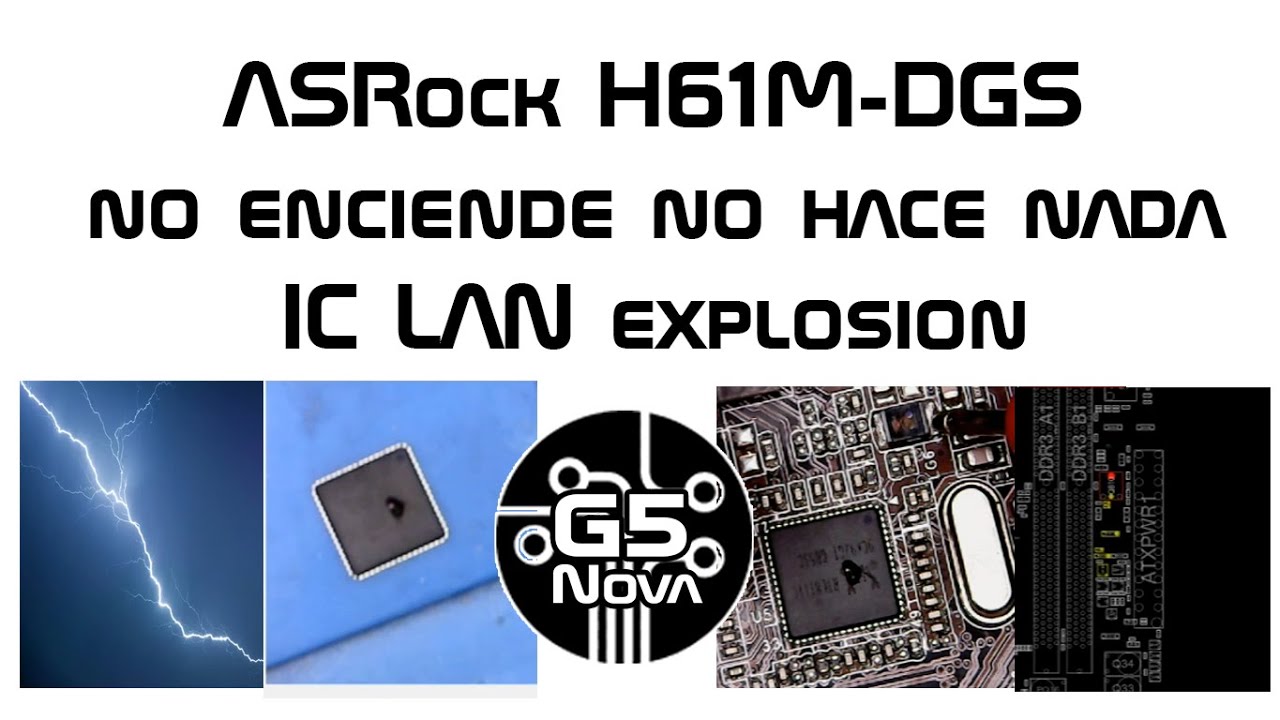 Reparación ASRock H61M-DGS (No enciende no hace nada IC LAN)