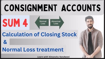Consignment Accounts | Normal Loss | Closing stock | B.Com | Educational video | Commerce Education