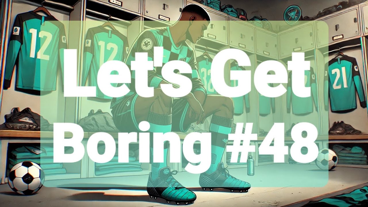 Let S Get Boring Variety Gaming 48 YouTube 