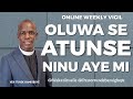 ONLINE WEEKLY VIGIL - 27TH APRIL 2023 -  VEN TUNDE BAMIGBOYE