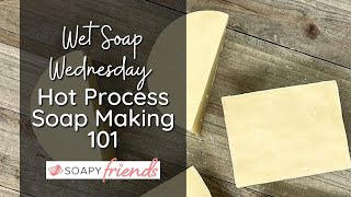Hot Process Soap Making 101 -  Tips, Tricks for Fluid Batter, Essential Oils, Trace, & Superfat
