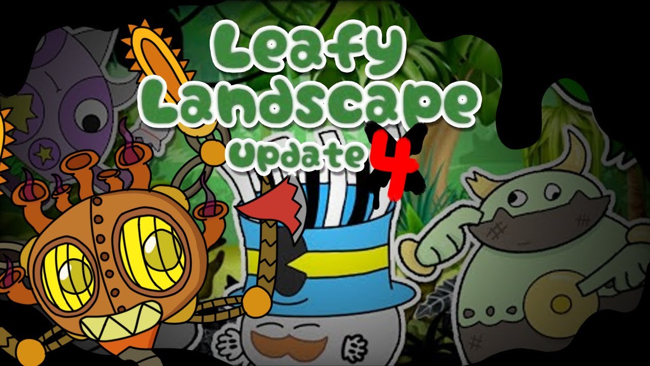 My Singing Monsters - Leafy Landscape (Update 4)