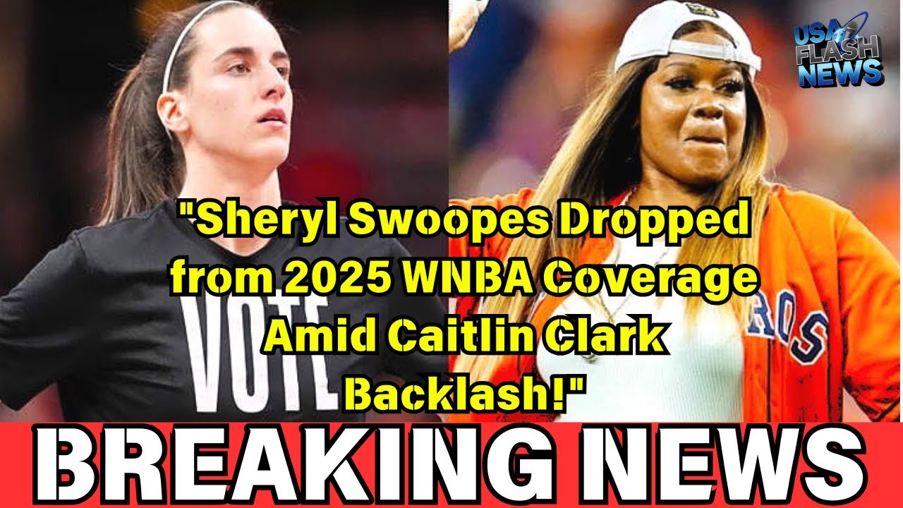 "Sheryl Swoopes Dropped from 2025 WNBA Coverage Amid Caitlin Clark Backlash!"