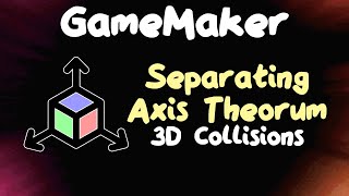 Celebrity The Separating Axis Theorum - 3D Collisions in GameMaker Profile
