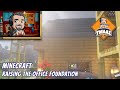Raising the Office Foundation | Minecraft | The Construction Zone [120]