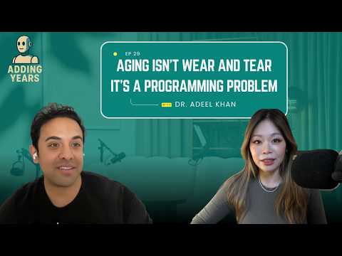 Aging Isn't Wear and Tear, It's a Programming Problem w/ Dr. Adeel Khan