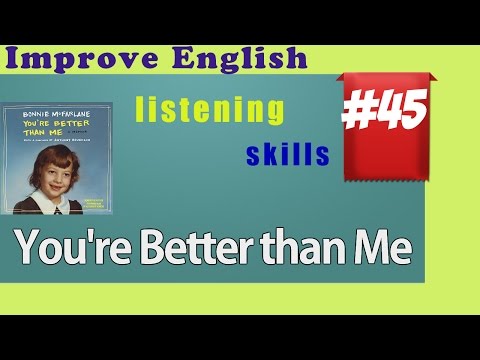 Improve English Listening Skills - Short Story 45 - You're Better Than Me