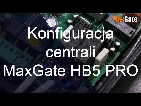 Centrala sterująca MaxGate HB5 PRO - pierwsze uruchomienie i konfiguracja