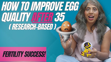 How to Improve Egg Quality After 35 (Research-Based)