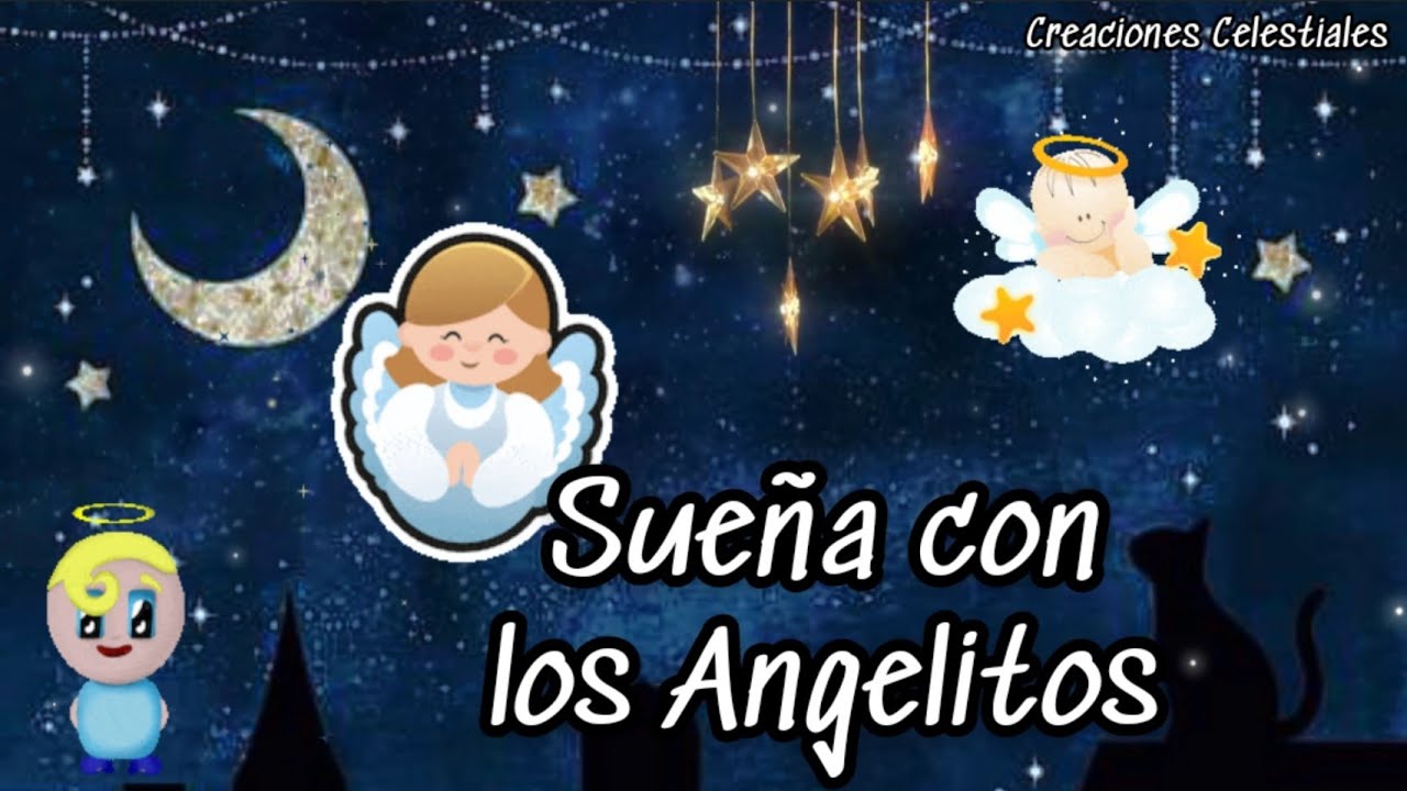Que Sueñes Con Los Angelitos