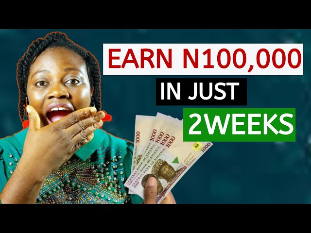 Do This Now To Earn 100,000 Naira Before  The End Of 2023 | Make Money Online With Your Phone class=