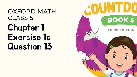 Class 5 Chapter 1 Exercise 1c Question 13