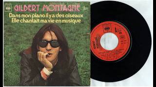 Video thumbnail of "GILBERT MONTAGNE   ELLE CHANTAIT MA VIE EN MUSIQUE 1973"