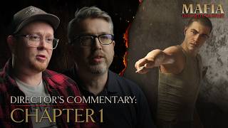 Mafia: The Old Country | Director's Commentary - Chapter 1