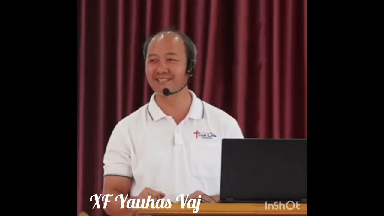 Hlub koj niam XF Yauhas Vaj  8/22/25