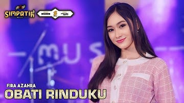 OBATI RINDUKU - FIRA AZAHRA - SIMPATIK MUSIC