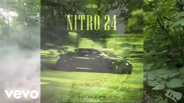 DOUBLE FM - NITRO 24 (Official Music Video)