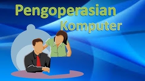 Part #10. MATERI TIK KELAS 7 SEMESTER 1 - PENGOPERASIAN KOMPUTER (Menyalakan dan Mematikan Komputer)
